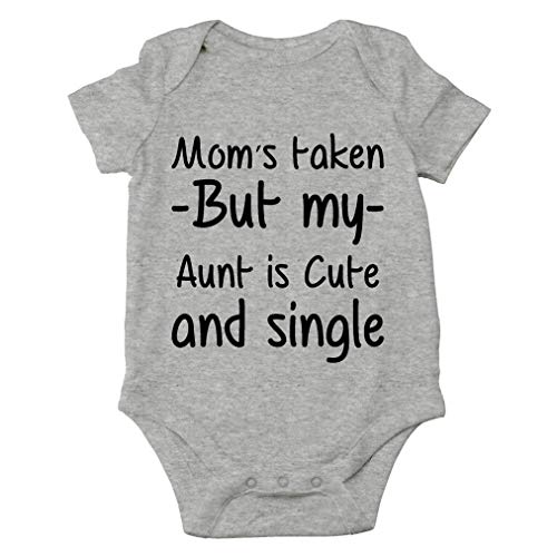 Cute Baby Bodysuits | Mom's Taken But My Aunt is Cute baby Bodysuit