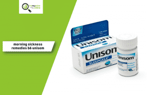 Morning Sickness Remedies B6 Unisom