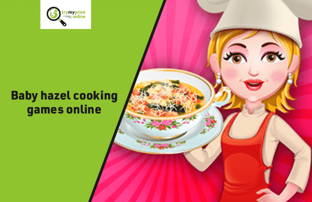 Baby Hazel Cooking Games Online | Free Online Games of Babies