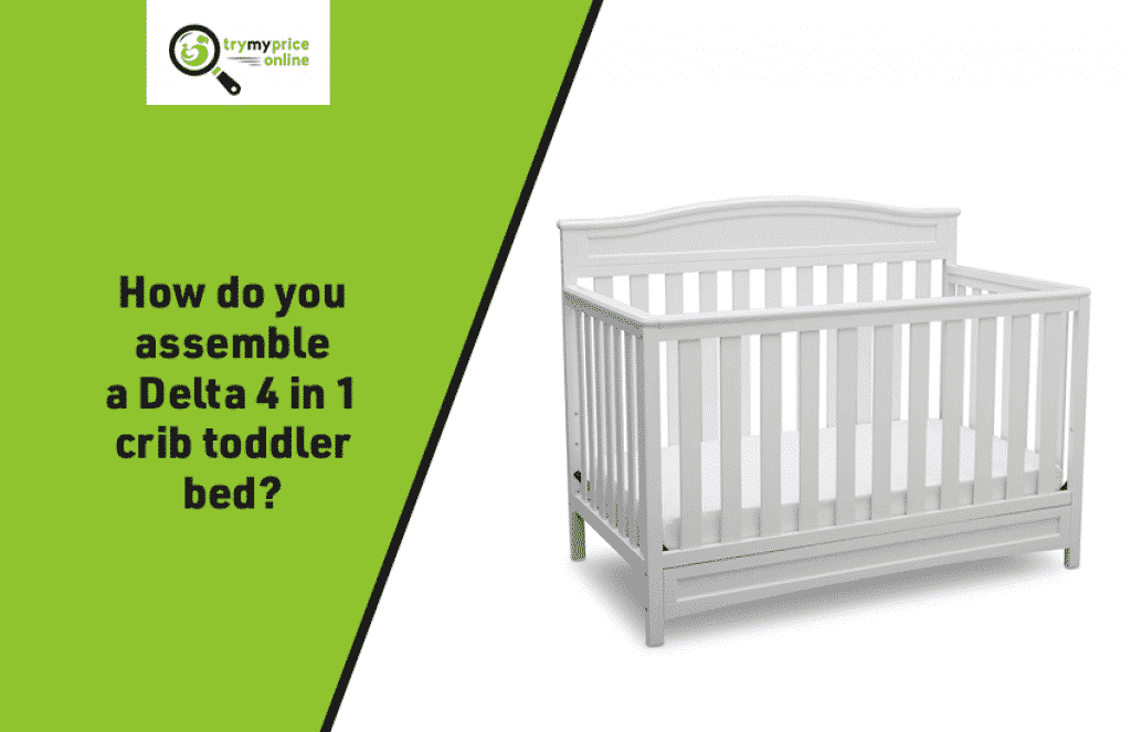 How Do You Put A Crib Into A Toddler Bed
