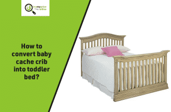 How to convert baby cache into toddler bed