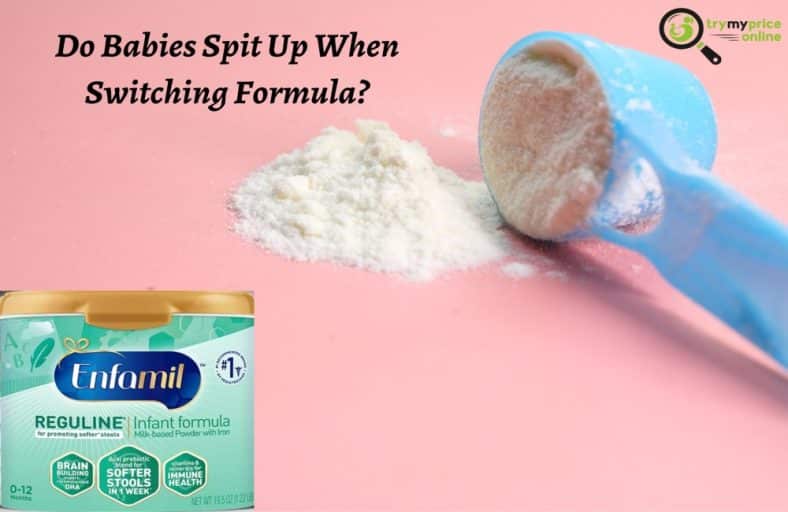 Do Babies Spit Up When Switching Formula? Try my price online