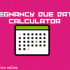 Pregnancy due date calculator weeks and days
